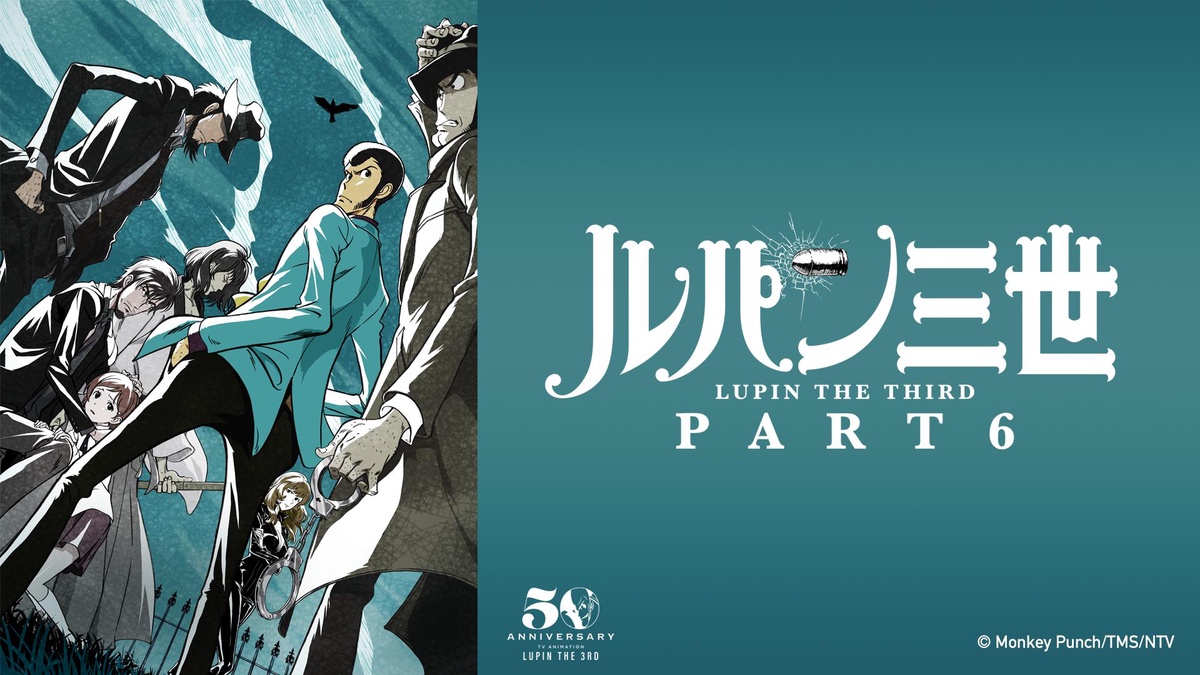 LUPIN THE 3rd PART 6 - Watch on Crunchyroll